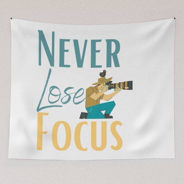 Item preview, Never Lose Focus designed and sold by sabirlhc.