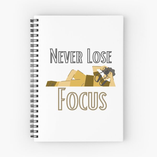 Item preview, Never Lose Focus designed and sold by sabirlhc.