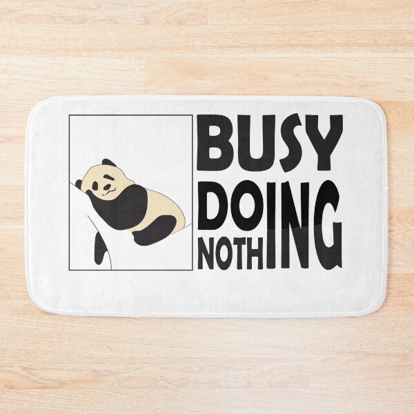 Item preview, busy doing nothing designed and sold by olafekry.