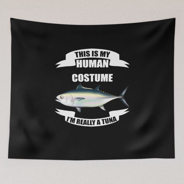 Item preview, THIS IS MY HUMAN COSTUME I'M REALLY A TUNA Red Tuna designed and sold by ContreiDesign.