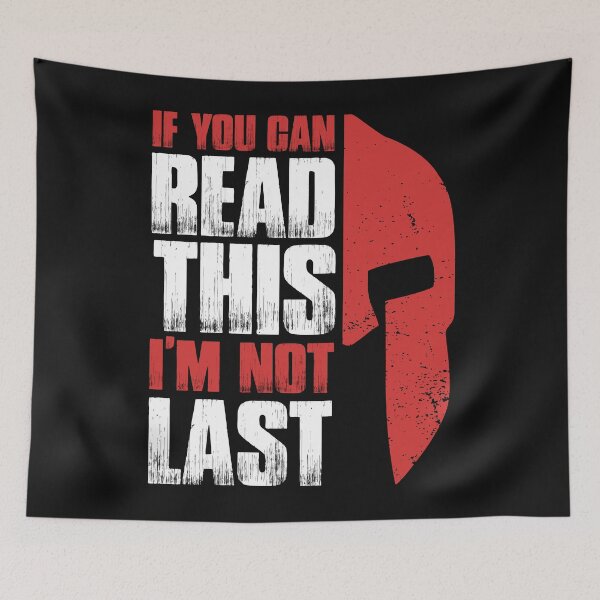 Item preview, Spartan If You Can Read This I Am Not Last Funny Gift designed and sold by teest2209.