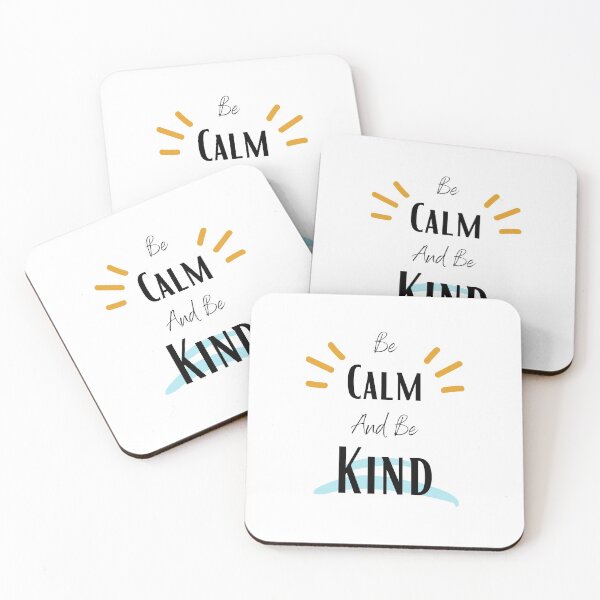Item preview, be calm and be kind designed and sold by sabirlhc.