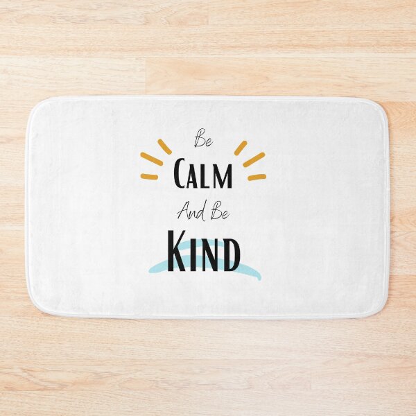 Item preview, be calm and be kind designed and sold by sabirlhc.