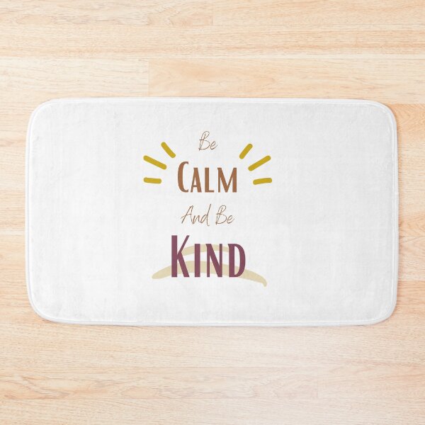 Item preview, be calm and be kind designed and sold by sabirlhc.