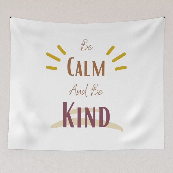 Item preview, be calm and be kind designed and sold by sabirlhc.