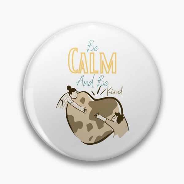 Item preview, be calm and be kind designed and sold by sabirlhc.