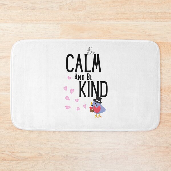 Item preview, be calm and be kind designed and sold by sabirlhc.