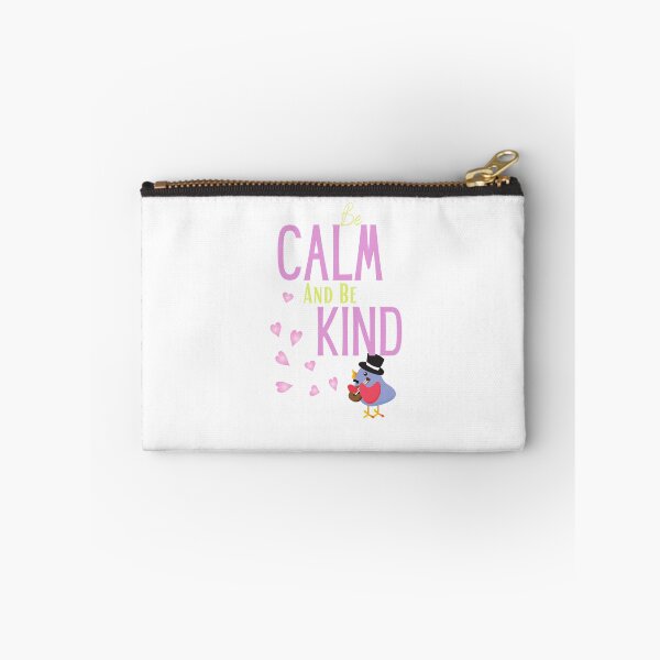 Item preview, be calm and be kind designed and sold by sabirlhc.