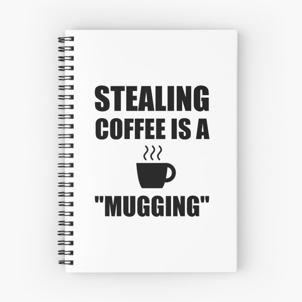 Item preview, Stealing Coffee Mugging designed and sold by TheBestStore.