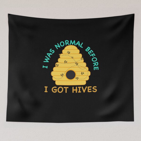 Item preview, I WAS NORMAL BEFORE I GOT HIVES designed and sold by ContreiDesign.