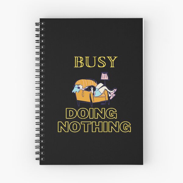 Item preview, Busy doing nothing designed and sold by Creative fashion Mix.