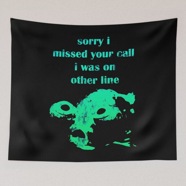 Item preview, Sorry i missed your call i was on other line - Green color quote designed and sold by NissaArt.