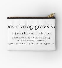 Passive Aggressive Studio Pouch