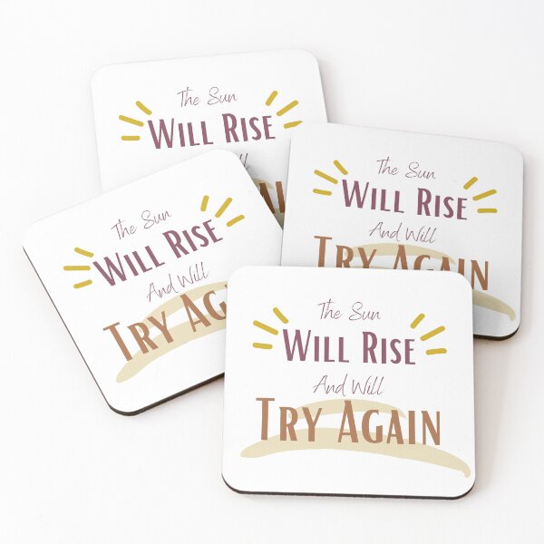 Item preview, The Sun Will Rise And We Will Try Again designed and sold by sabirlhc.