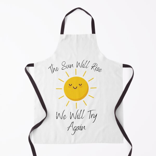Item preview, The Sun Will Rise And We Will Try Again designed and sold by sabirlhc.