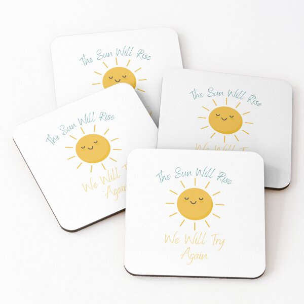 Item preview, The Sun Will Rise And We Will Try Again designed and sold by sabirlhc.