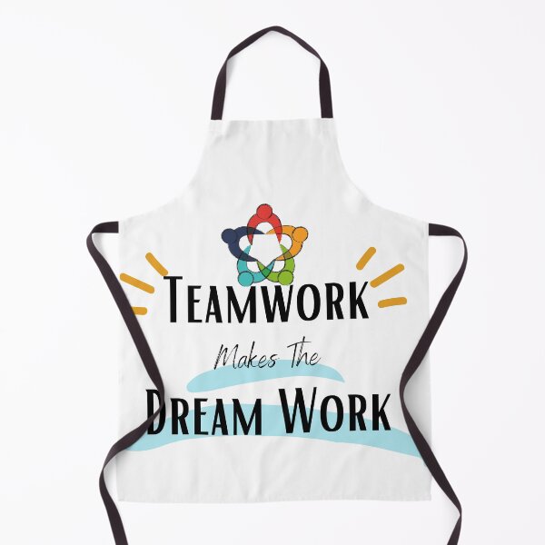 Item preview, Teamwork Makes The Dream Work designed and sold by sabirlhc.
