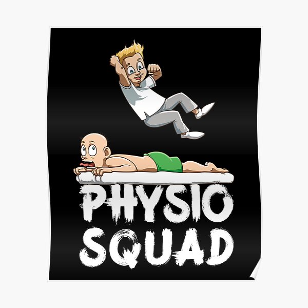 Wrestling Physiotherapist Physio Squad Poster For Sale By Melomedia Redbubble 0636