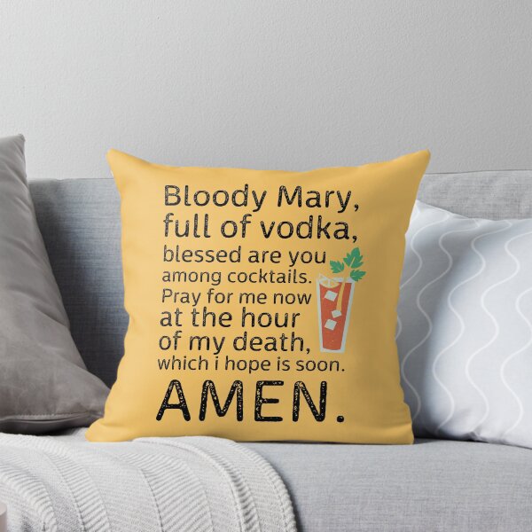 Item preview, Bloody mary, full of vodka, blessed are you among coctails... - hangover quote designed and sold by stuff-n-stuff.