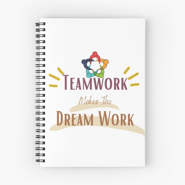 Item preview, Teamwork Makes The Dream Work designed and sold by sabirlhc.