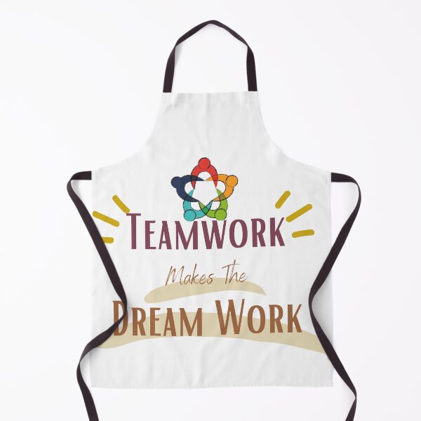 Item preview, Teamwork Makes The Dream Work designed and sold by sabirlhc.