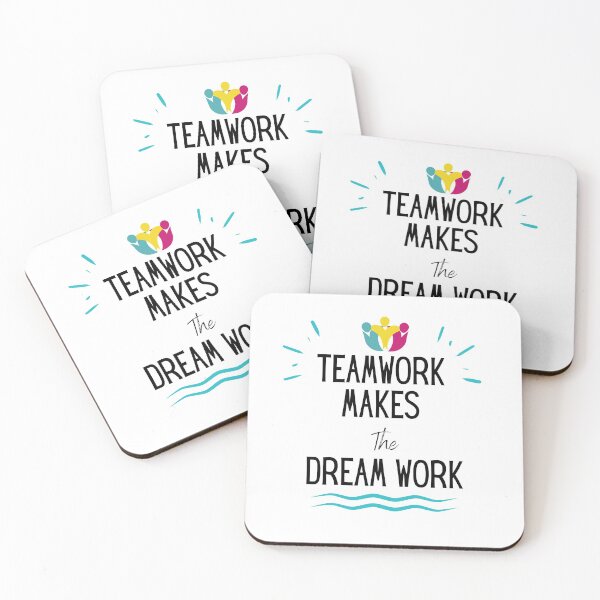 Item preview, Teamwork Makes The Dream Work designed and sold by sabirlhc.