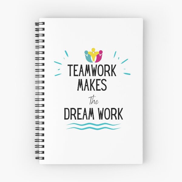 Item preview, Teamwork Makes The Dream Work designed and sold by sabirlhc.