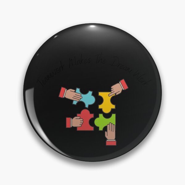 Item preview, Teamwork Makes The Dream Work designed and sold by sabirlhc.