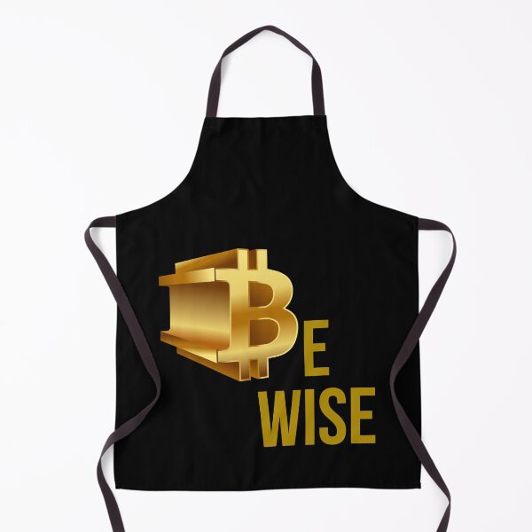 Item preview, be wise. bitcoin designed and sold by efenem.