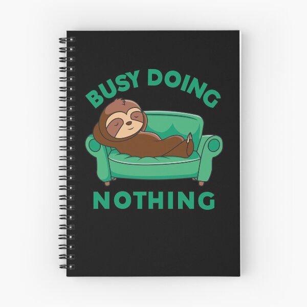 Item preview, Best quality Busy doing nothing designed and sold by BrokeHustler.