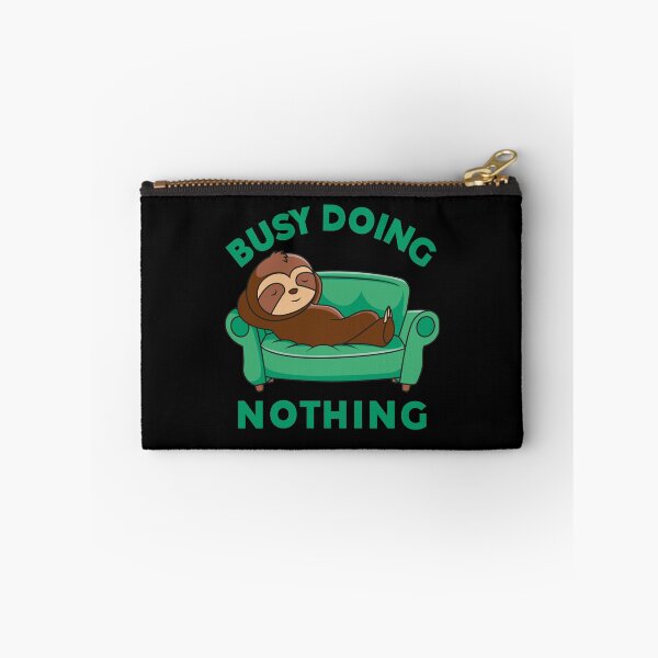 Item preview, Best quality Busy doing nothing designed and sold by BrokeHustler.