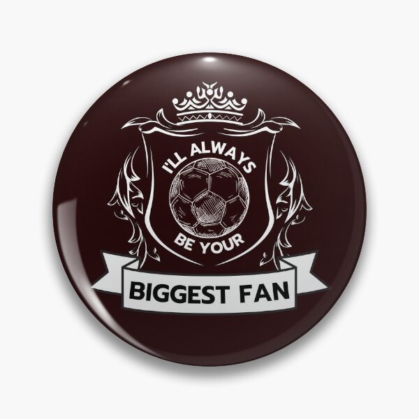 Item preview, I'll always be your biggest fan designed and sold by ReichBourne.