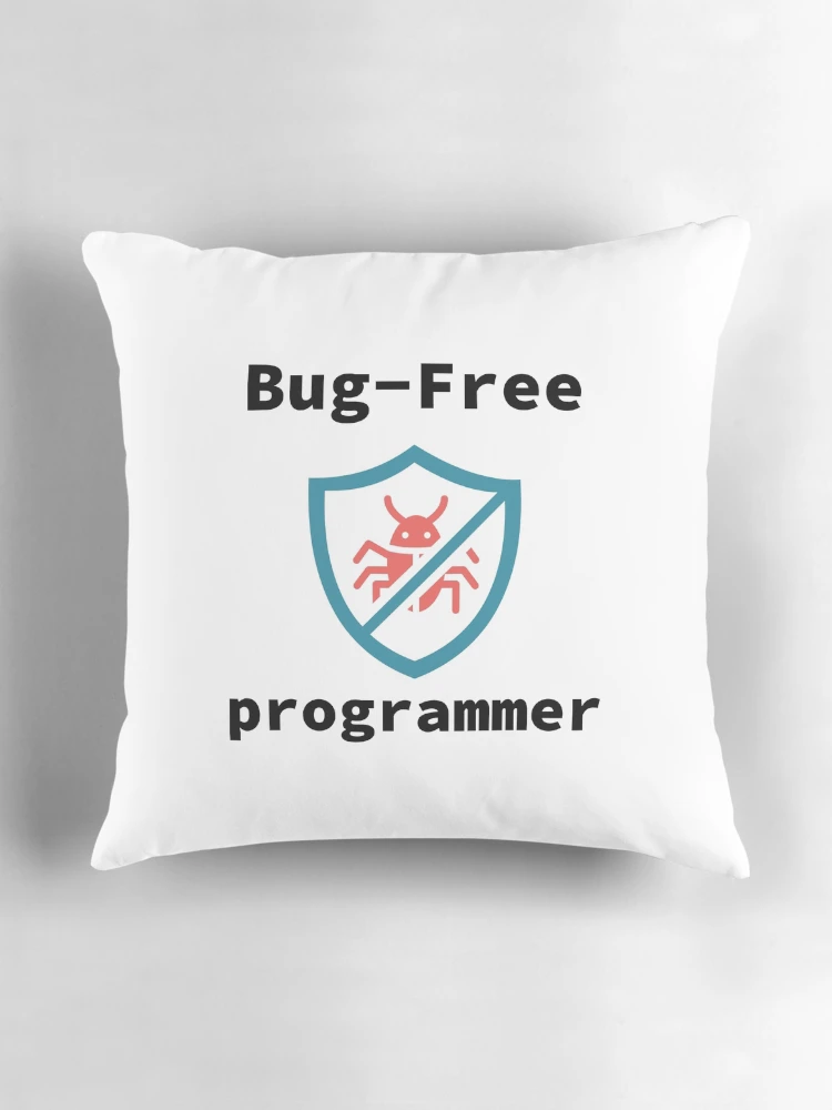 Thumbnail 3 of 4, Pillow, Bug-Free Programmer, Bug-Free Programming, Software Engineer, Computer Science, Programming Humor designed and sold by Max-Wear.