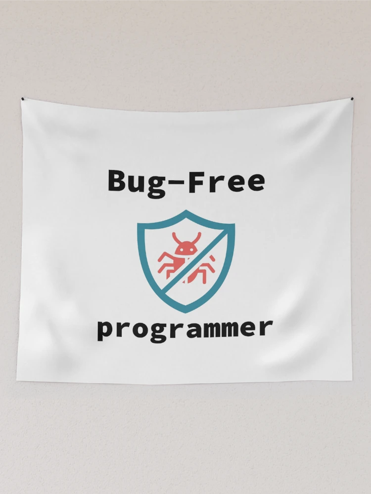 Thumbnail 2 of 3, Tapestry, Bug-Free Programmer, Bug-Free Programming, Software Engineer, Computer Science, Programming Humor designed and sold by Max-Wear.