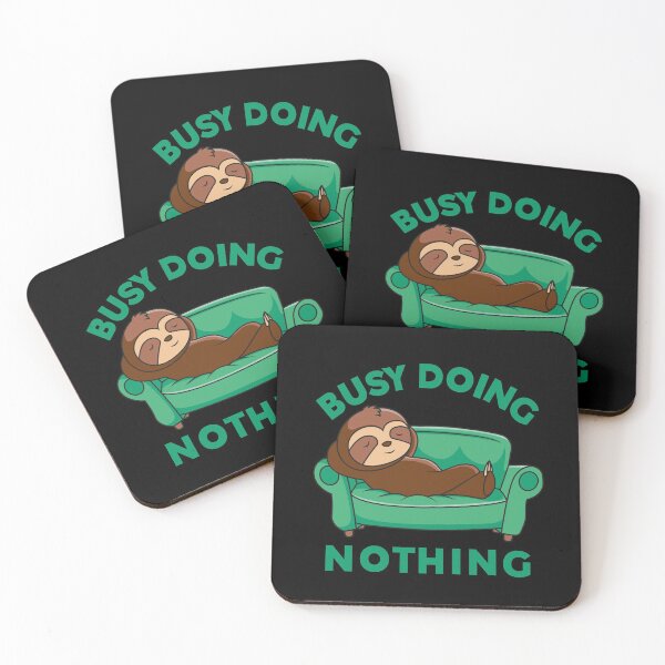 Item preview, Best quality Busy doing nothing designed and sold by BrokeHustler.