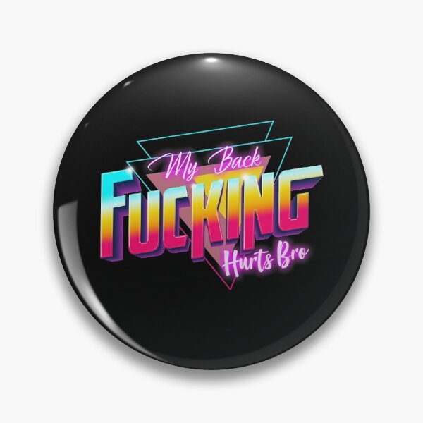 Item preview, My Back Fucking Hurts Bro designed and sold by Jay Bayne.