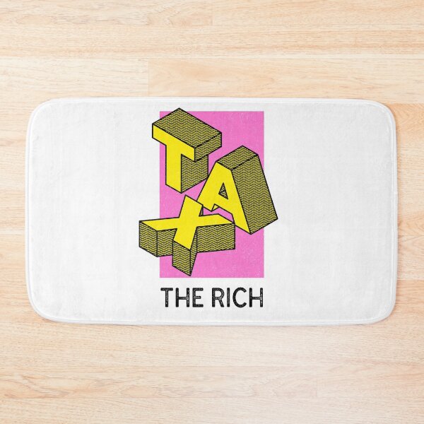 Item preview, Tax The Rich designed and sold by Wachi-A.