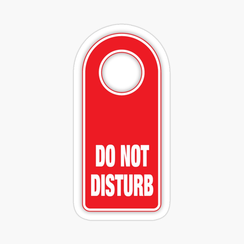 Do Not Disturb Sign Poster