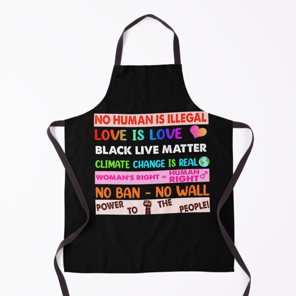 Item preview, No Human Is Illegal! Love Is Love! Women's Rights Are Human Rights! Kindness Is Everything No Ban No Wall Power To The People  designed and sold by Enraged46.
