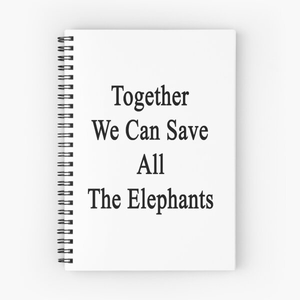 Item preview, Together We Can Save All The Elephants  designed and sold by supernova23.
