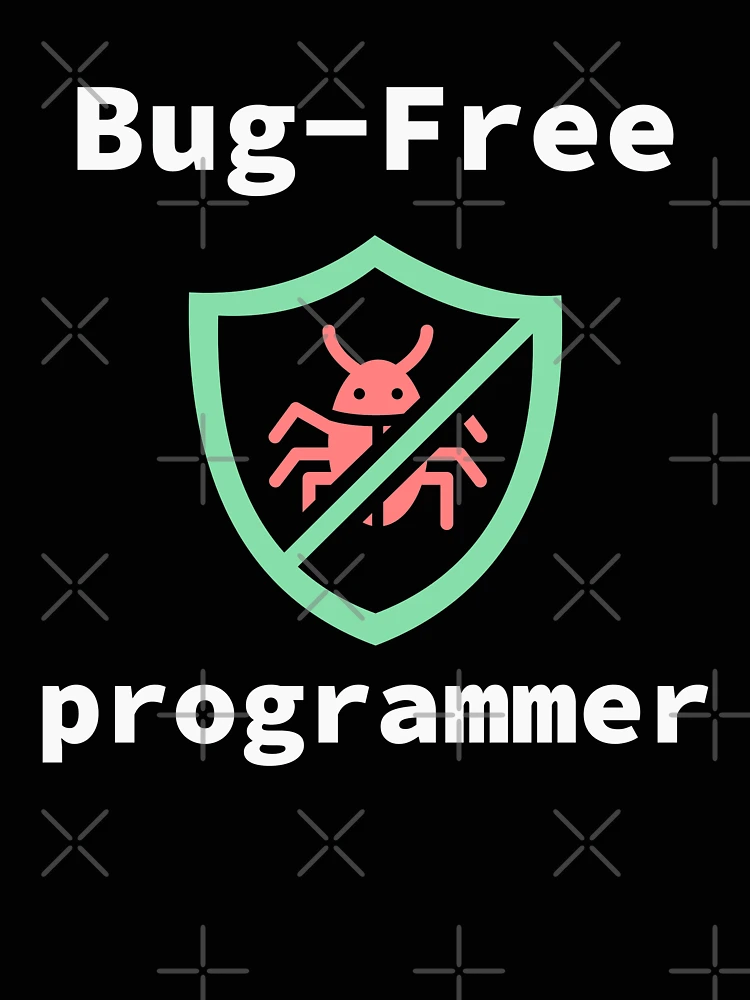 Thumbnail 4 of 4, Relaxed T-Shirt, Bug-Free Programmer, Bug-Free Programming, Software Engineer, Computer Science, Programming Humor, Dark designed and sold by Max-Wear.