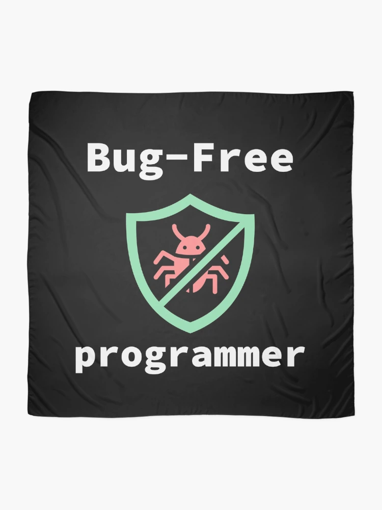 Thumbnail 2 of 3, Scarf, Bug-Free Programmer, Bug-Free Programming, Software Engineer, Computer Science, Programming Humor, Dark designed and sold by Max-Wear.