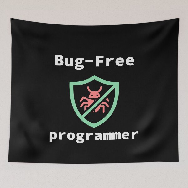 Item preview, Bug-Free Programmer, Bug-Free Programming, Software Engineer, Computer Science, Programming Humor, Dark designed and sold by Max-Wear.