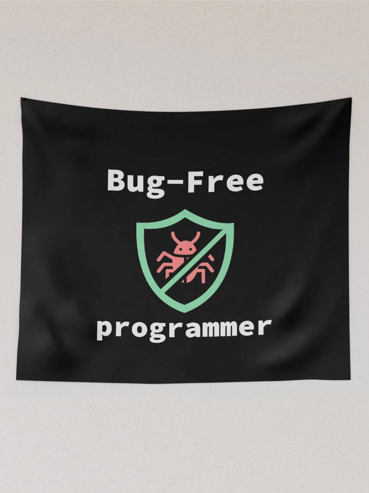 Thumbnail 2 of 3, Tapestry, Bug-Free Programmer, Bug-Free Programming, Software Engineer, Computer Science, Programming Humor, Dark designed and sold by Max-Wear.