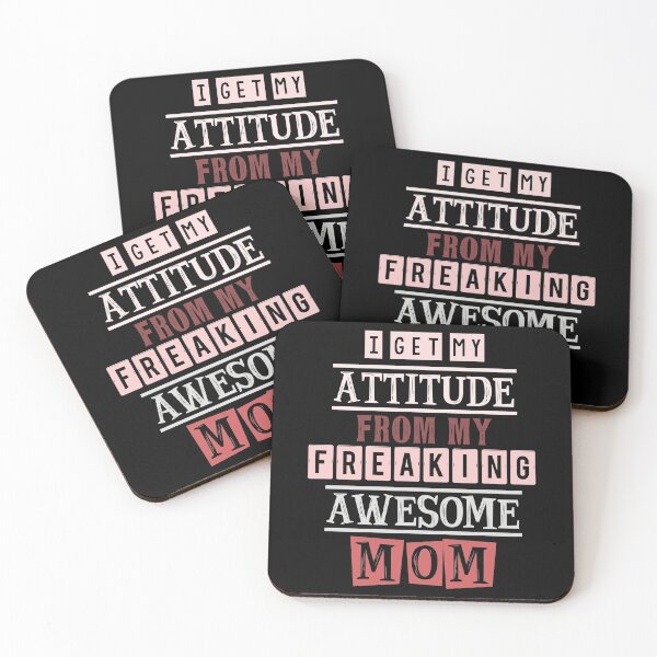 Item preview, I get my attitude from my mom designed and sold by Samridhi Verma.