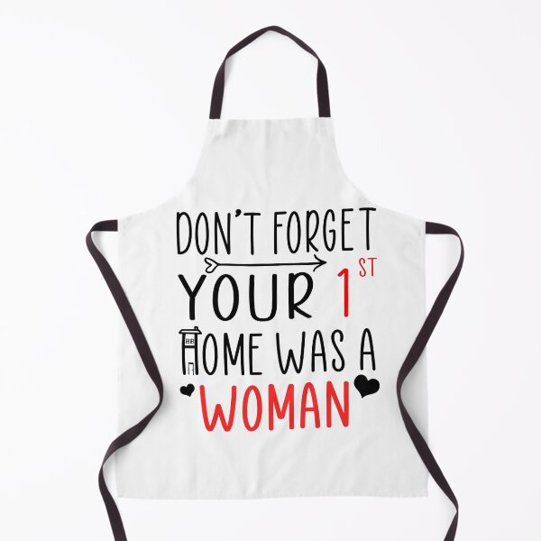 Item preview, Don't Forget Your First Home Was A Woman designed and sold by Enraged46.