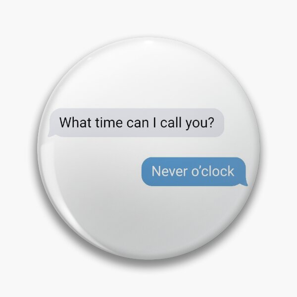 Item preview, What time can I call you designed and sold by kickingdesigns.