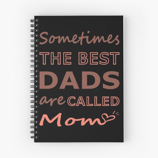 Item preview, sometimes the best dads are called mom-single mom gift idea-gift from daughter-gift from son designed and sold by khalidelk.