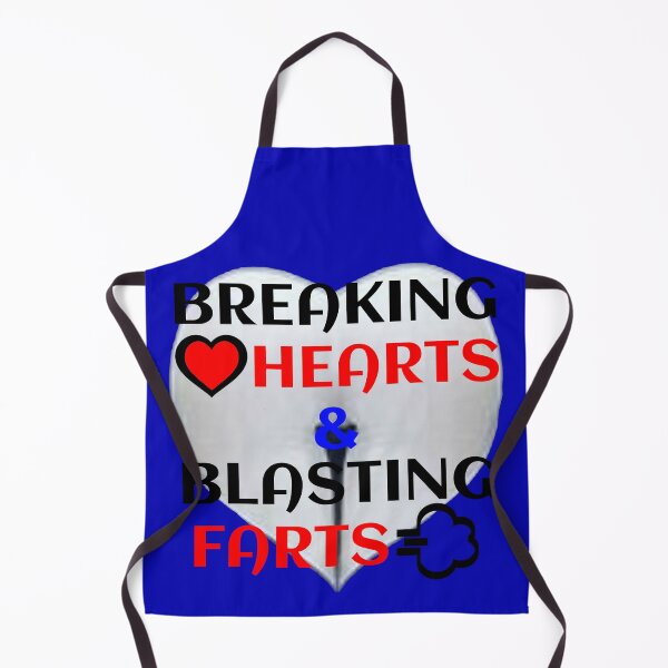 Item preview, Breaking hearts and blasting farts designed and sold by PeDaNi.