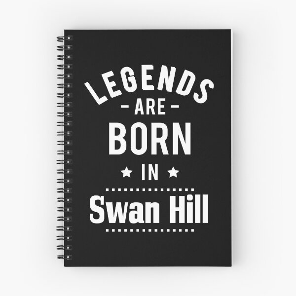 Item preview, Legends Are Born In Swan Hill designed and sold by ProjectX23.